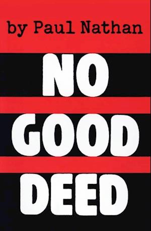 No Good Deed