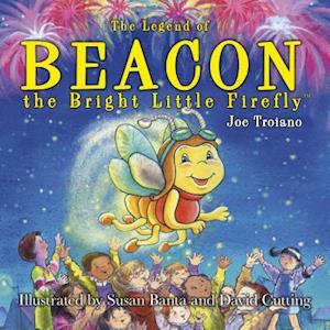 The Legend of Beacon the Bright Little Firefly