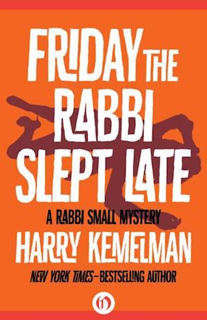 Friday the Rabbi Slept Late