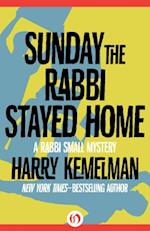 Sunday the Rabbi Stayed Home