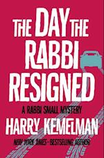 Day the Rabbi Resigned