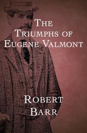Triumphs of Eugene Valmont