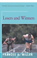 Losers and Winners