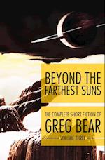 Beyond the Farthest Suns