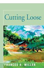 Cutting Loose