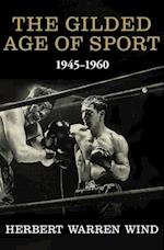 Gilded Age of Sport, 1945-1960