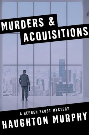 Murders & Acquisitions