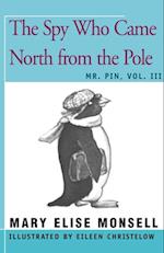 Spy Who Came North from the Pole