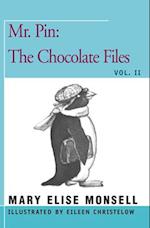 Mr. Pin: The Chocolate Files 