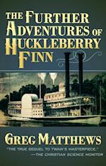 Further Adventures of Huckleberry Finn