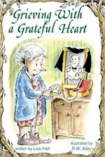 Grieving With a Grateful Heart