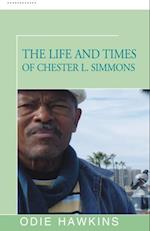 Life and Times of Chester L. Simmons