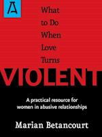 What to Do When Love Turns Violent