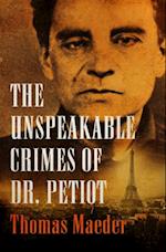 Unspeakable Crimes of Dr. Petiot