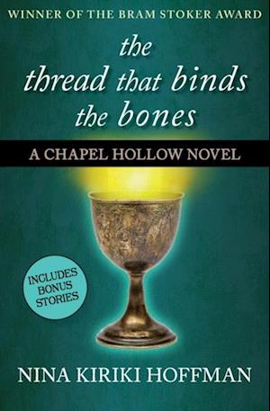 Thread That Binds the Bones