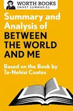 Summary and Analysis of Between the World and Me