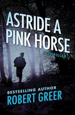 Astride a Pink Horse