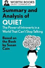 Summary and Analysis of Quiet: The Power of Introverts in a World That Can't Stop Talking