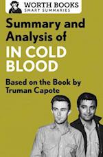 Summary and Analysis of In Cold Blood: A True Account of a Multiple Murder and Its Consequences
