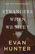 Strangers When We Meet