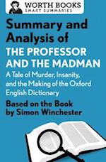 Summary and Analysis of The Professor and the Madman: A Tale of Murder, Insanity, and the Making of the Oxford English Dictionary