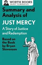 Summary and Analysis of Just Mercy: A Story of Justice and Redemption