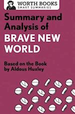 Summary and Analysis of Brave New World