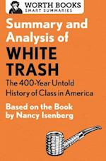 Summary and Analysis of White Trash: The 400-Year Untold History of Class in America