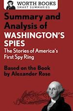 Summary and Analysis of Washington's Spies: The Story of America's First Spy Ring