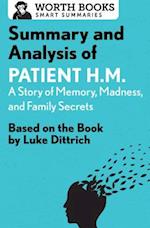 Summary and Analysis of Patient H.M.: A Story of Memory, Madness, and Family Secrets
