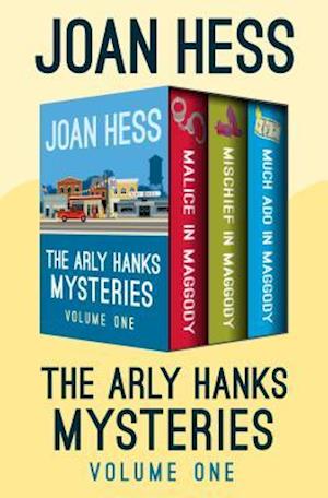 Arly Hanks Mysteries Volume One