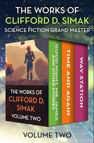 Works of Clifford D. Simak Volume Two