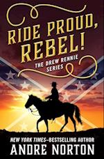 Ride Proud, Rebel!