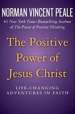 The Positive Power of Jesus Christ