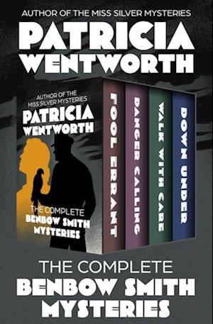 Complete Benbow Smith Mysteries