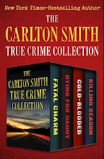 Carlton Smith True Crime Collection