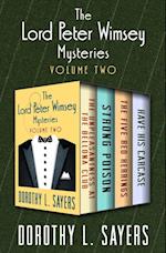 Lord Peter Wimsey Mysteries Volume Two