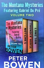 Montana Mysteries Featuring Gabriel Du Pre Volume Two