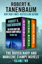 Butch Karp and Marlene Ciampi Novels Volume Two