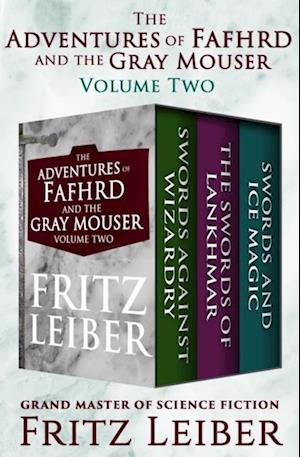 Adventures of Fafhrd and the Gray Mouser Volume Two