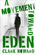 Movement Toward Eden