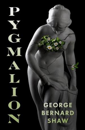 Pygmalion