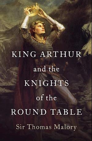 King Arthur and the Knights of the Round Table