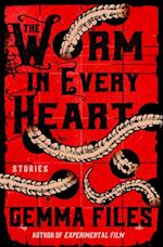 Worm in Every Heart