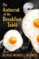 Autocrat of the Breakfast Table