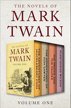 Novels of Mark Twain Volume One