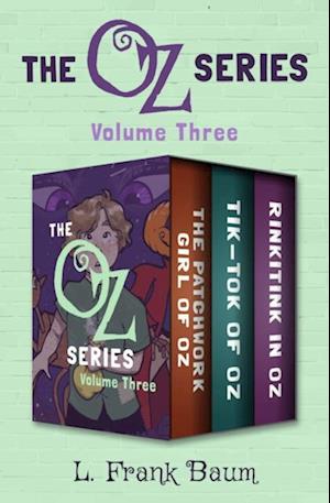 Oz Series Volume Three