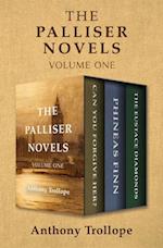 Palliser Novels Volume One