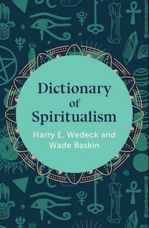 Dictionary of Spiritualism