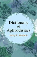 Dictionary of Aphrodisiacs